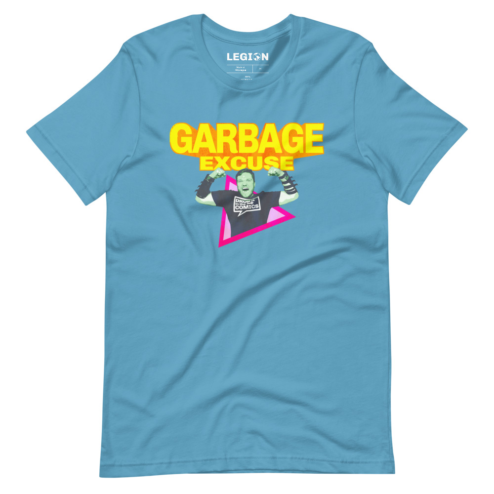 Grind Ooze Jumping jack Garbage Excuse T-Shirt - Legion of Comic Correction